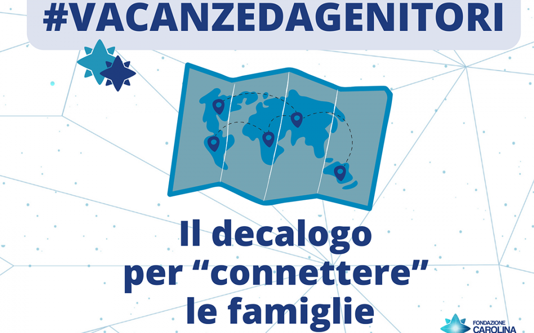 Estate: genitori, figli e digitale. Nasce #Vacanzedagenitori: il vademecum per le famiglie OnLife