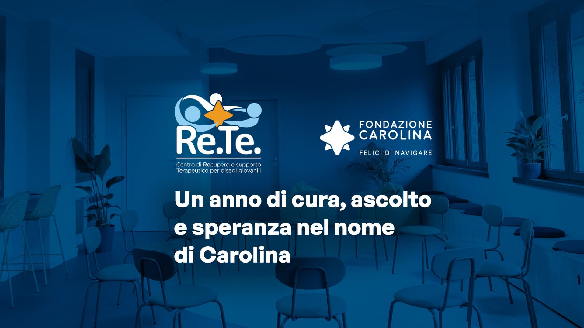 Centro Re.Te.: un anno di cura, ascolto e speranza nel nome di Carolina