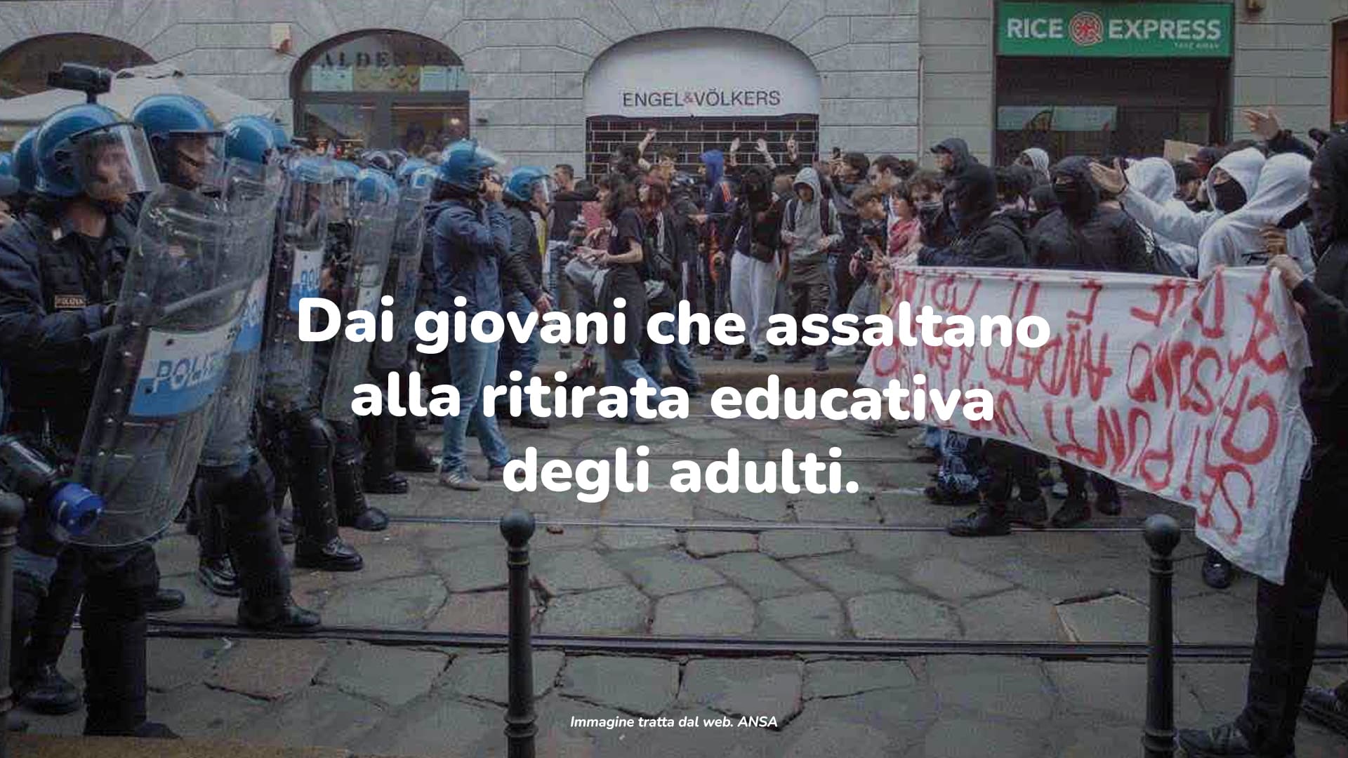 Dai giovani che assaltano alla ritirata educativa degli adulti